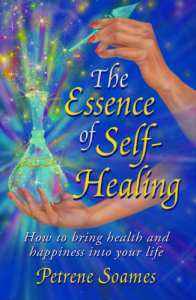The Essence of Self-Healing: How to bring Health and Happiness into your Life